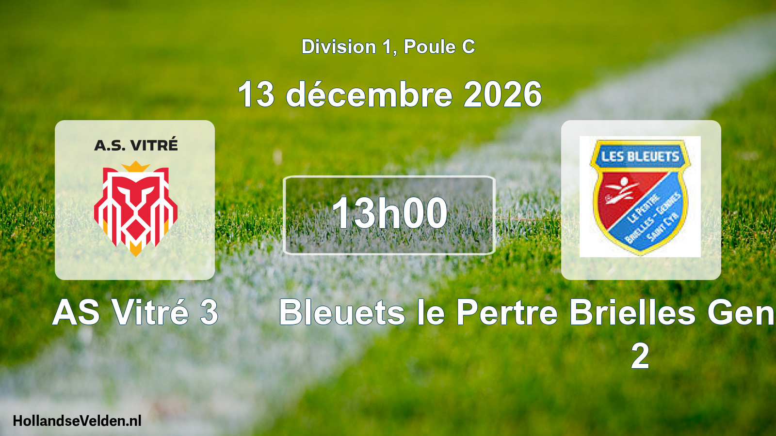 Scheduled Match: AS Vitré 3 - Bleuets le Pertre Brielles Gennes Saint-Cyr 2 (13 December 2026)