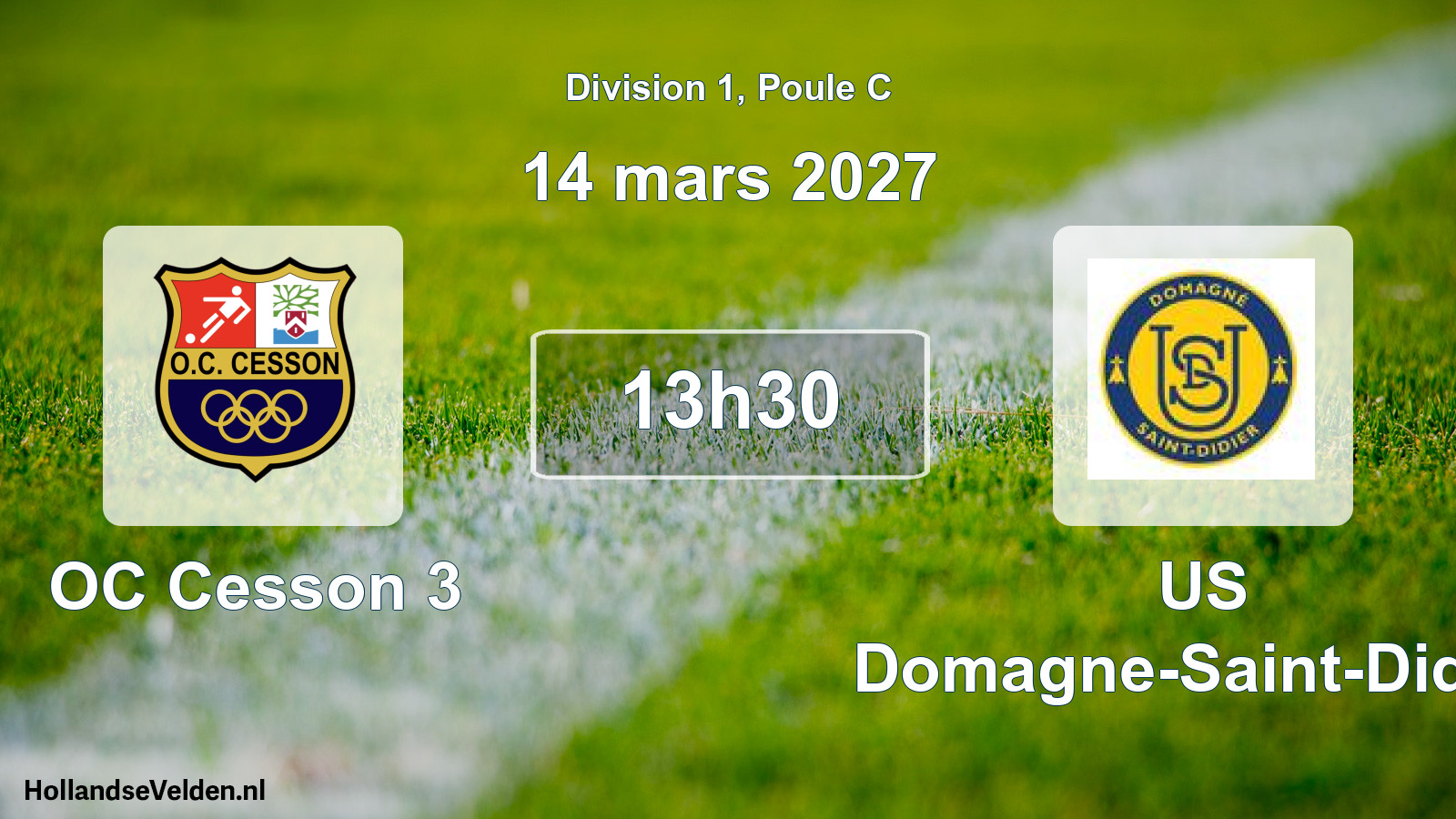 Geplande wedstrijd: OC Cesson 3 - US Domagne-Saint-Didier (14 maart 2027)