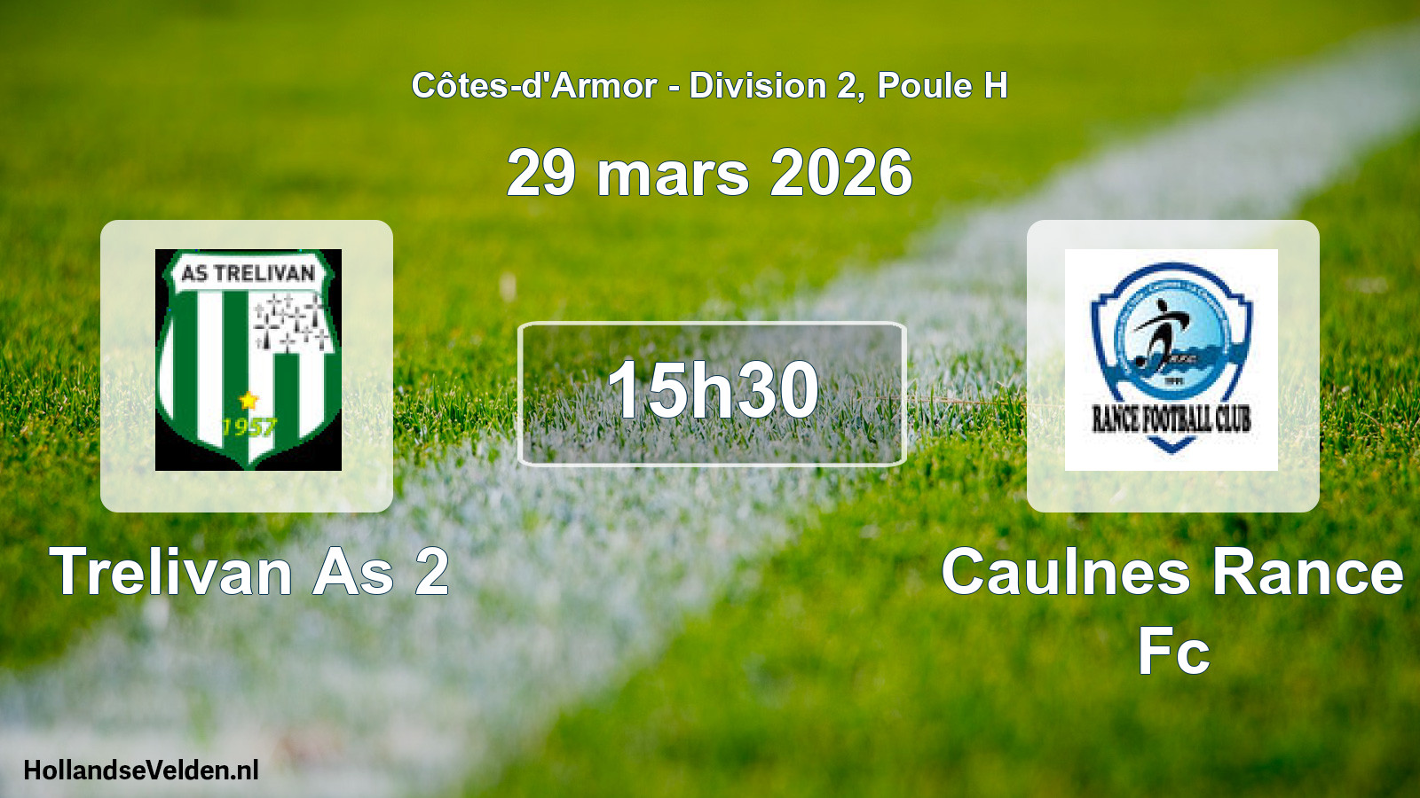 Geplande wedstrijd: Trelivan As 2 - Caulnes Rance Fc (29 mars 2026)