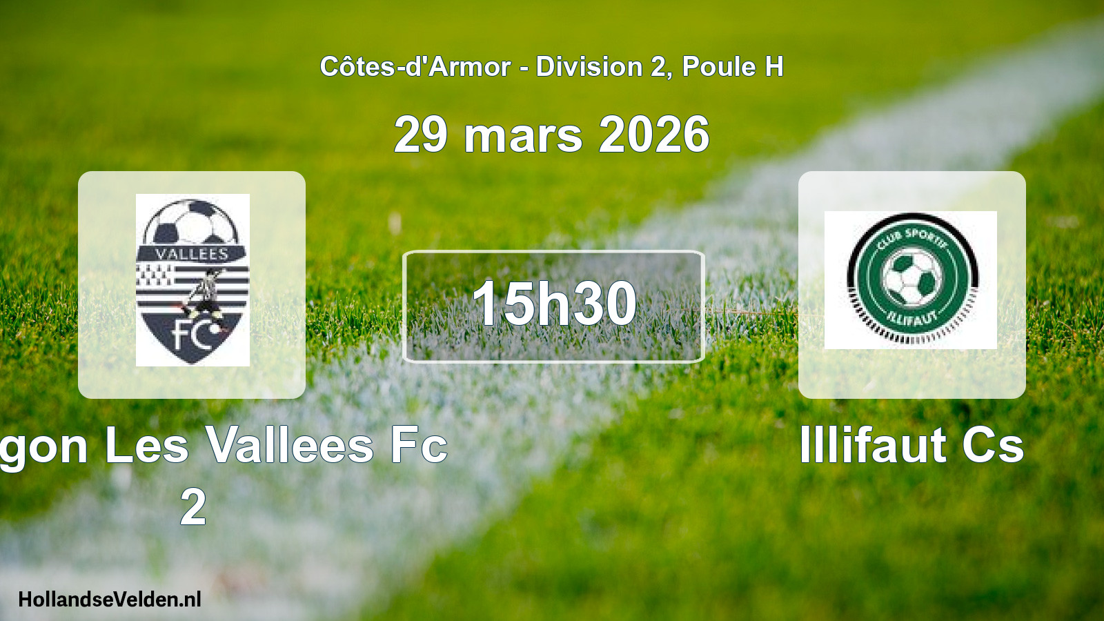 Scheduled Match: Jugon Les Vallees Fc 2 - Illifaut Cs (29 March 2026)
