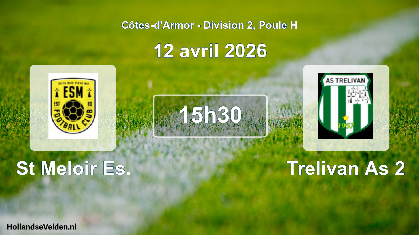 Geplande wedstrijd: St Meloir Es. - Trelivan As 2 (12 april 2026)