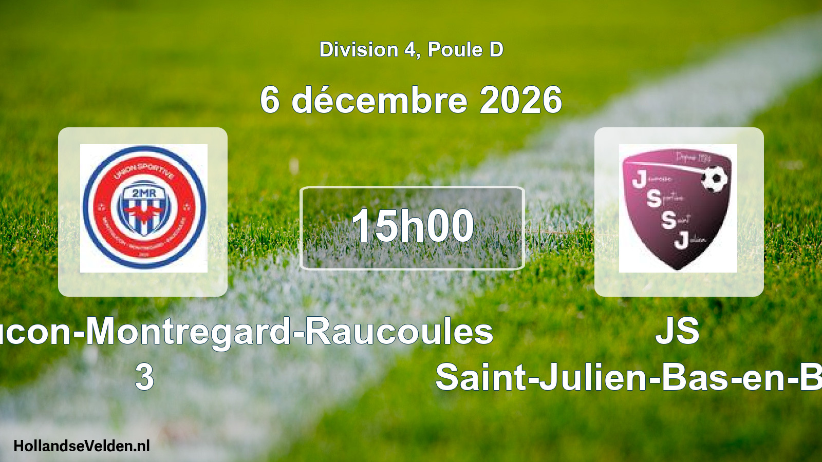 Scheduled Match: US Montfaucon-Montregard-Raucoules 3 - JS Saint-Julien-Bas-en-Basset (6 December 2026)