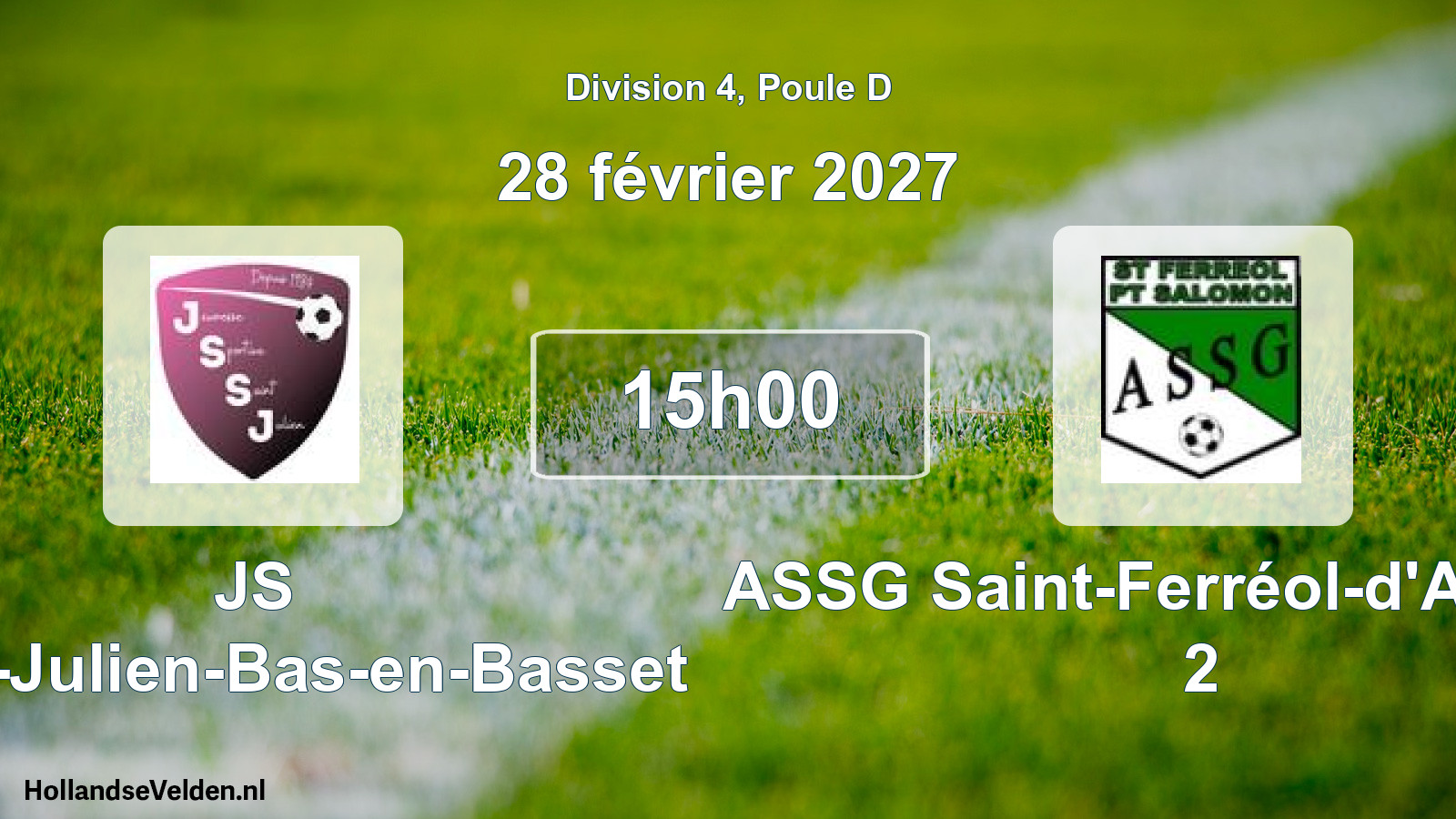 Scheduled Match: JS Saint-Julien-Bas-en-Basset - ASSG Saint-Ferréol-d'Auroure 2 (28 February 2027)