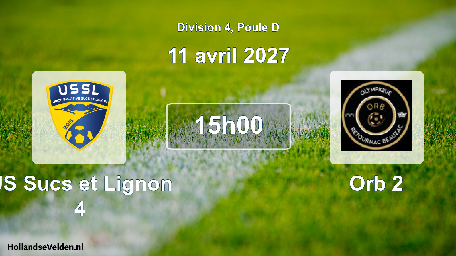 Scheduled Match: US Sucs et Lignon 4 - Orb 2 (11 April 2027)