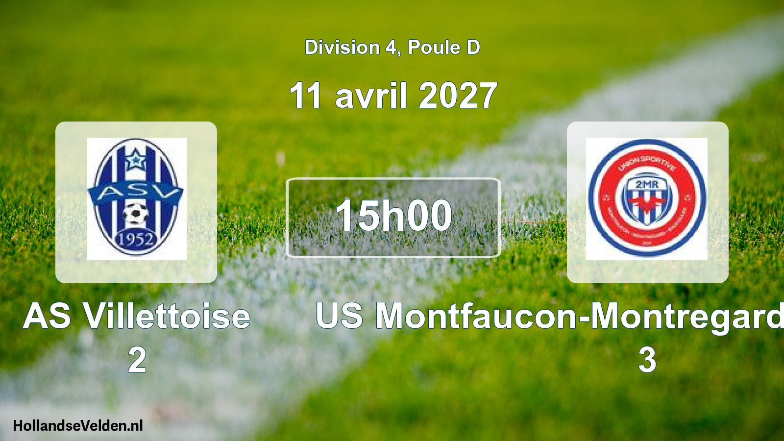 Scheduled Match: AS Villettoise 2 - US Montfaucon-Montregard-Raucoules 3 (11 April 2027)