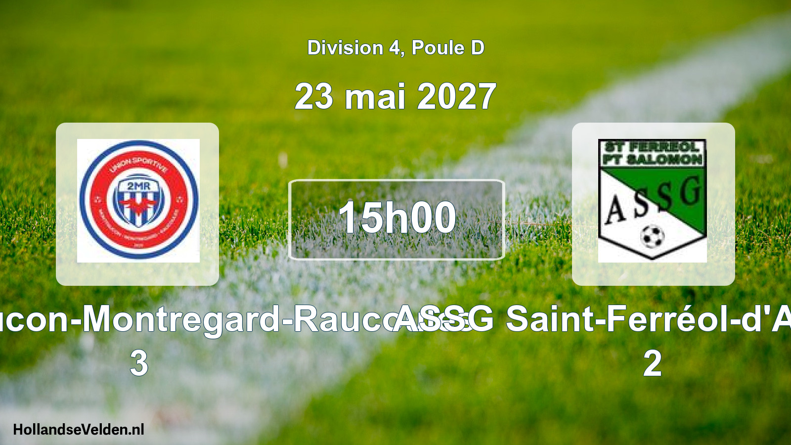 Scheduled Match: US Montfaucon-Montregard-Raucoules 3 - ASSG Saint-Ferréol-d'Auroure 2 (23 May 2027)