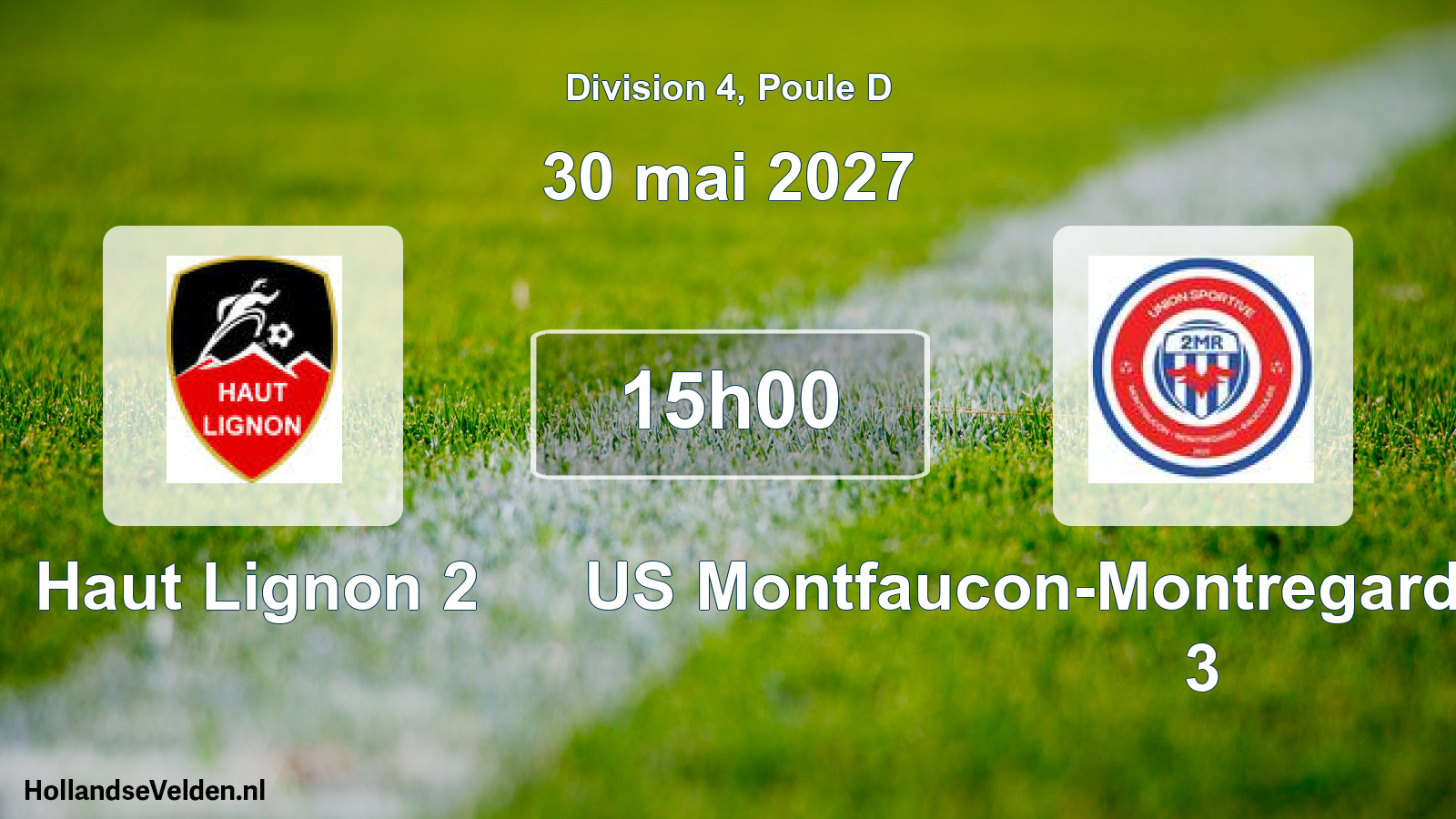 Scheduled Match: Haut Lignon 2 - US Montfaucon-Montregard-Raucoules 3 (30 May 2027)