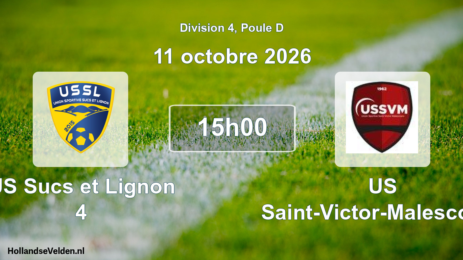 Scheduled Match: US Sucs et Lignon 4 - US Saint-Victor-Malescours (11 October 2026)