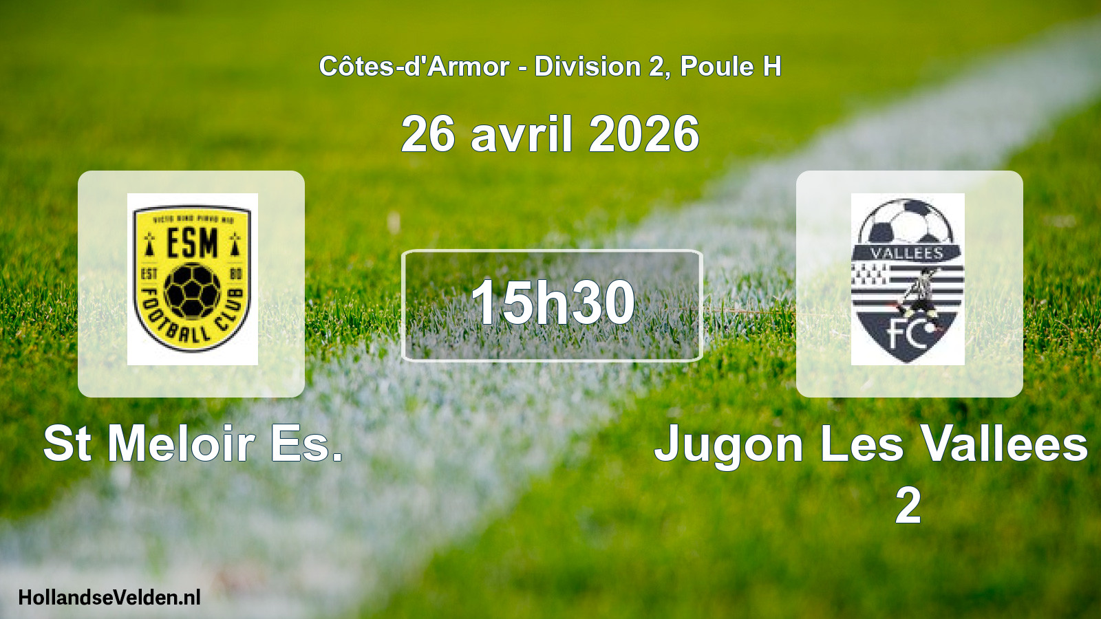 Scheduled Match: St Meloir Es. - Jugon Les Vallees Fc 2 (26 April 2026)