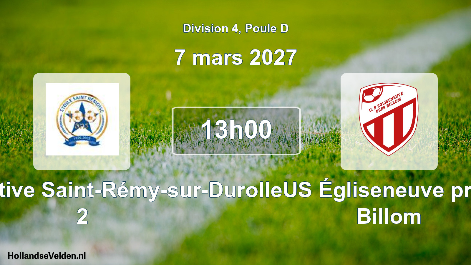Match programmé: Étoile Sportive Saint-Rémy-sur-Durolle 2 - US Égliseneuve près Billom (7 mars 2027)
