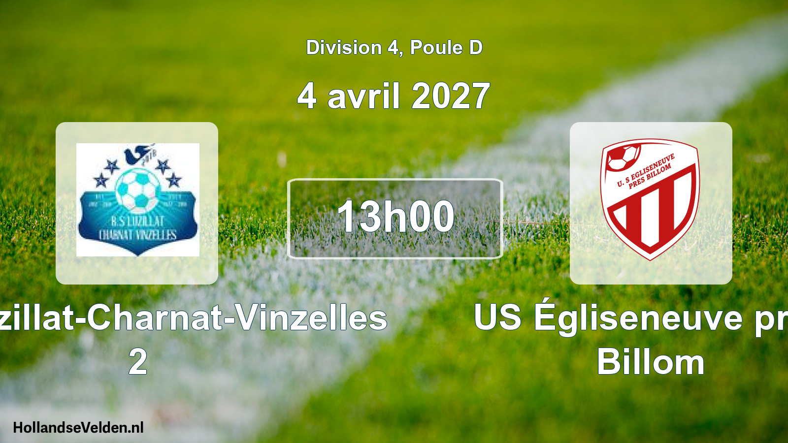 Geplande wedstrijd: RS Luzillat-Charnat-Vinzelles 2 - US Égliseneuve près Billom (4 april 2027)