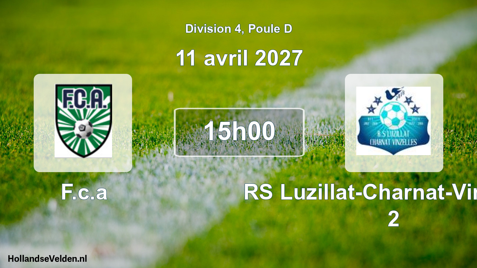 Scheduled Match: F.c.a - RS Luzillat-Charnat-Vinzelles 2 (11 April 2027)