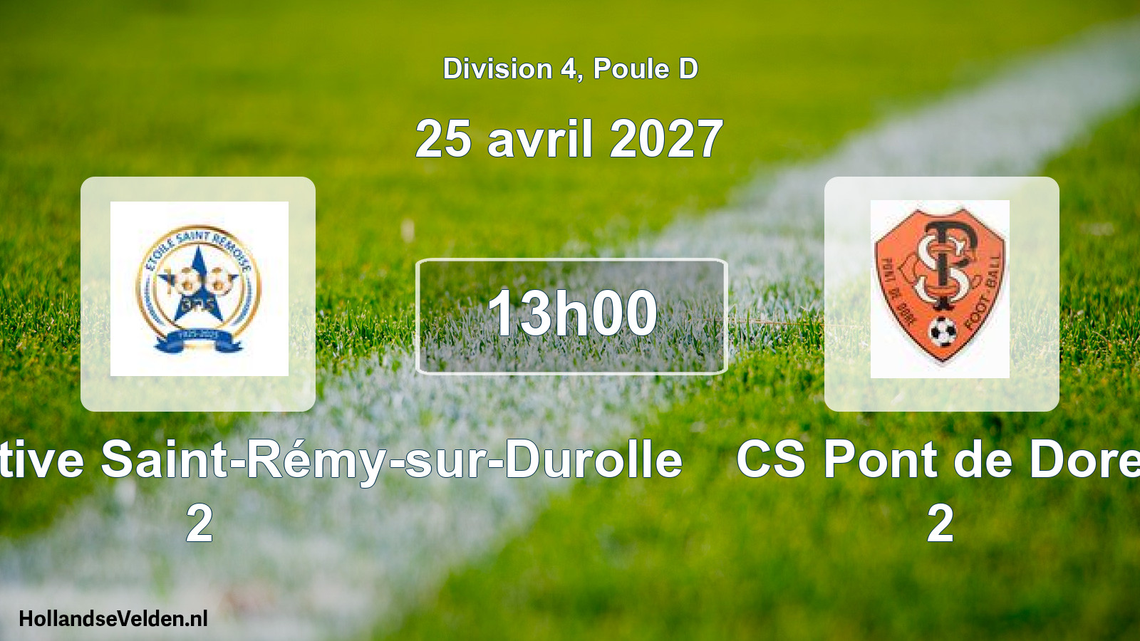 Scheduled Match: Étoile Sportive Saint-Rémy-sur-Durolle 2 - CS Pont de Dore 2 (25 April 2027)