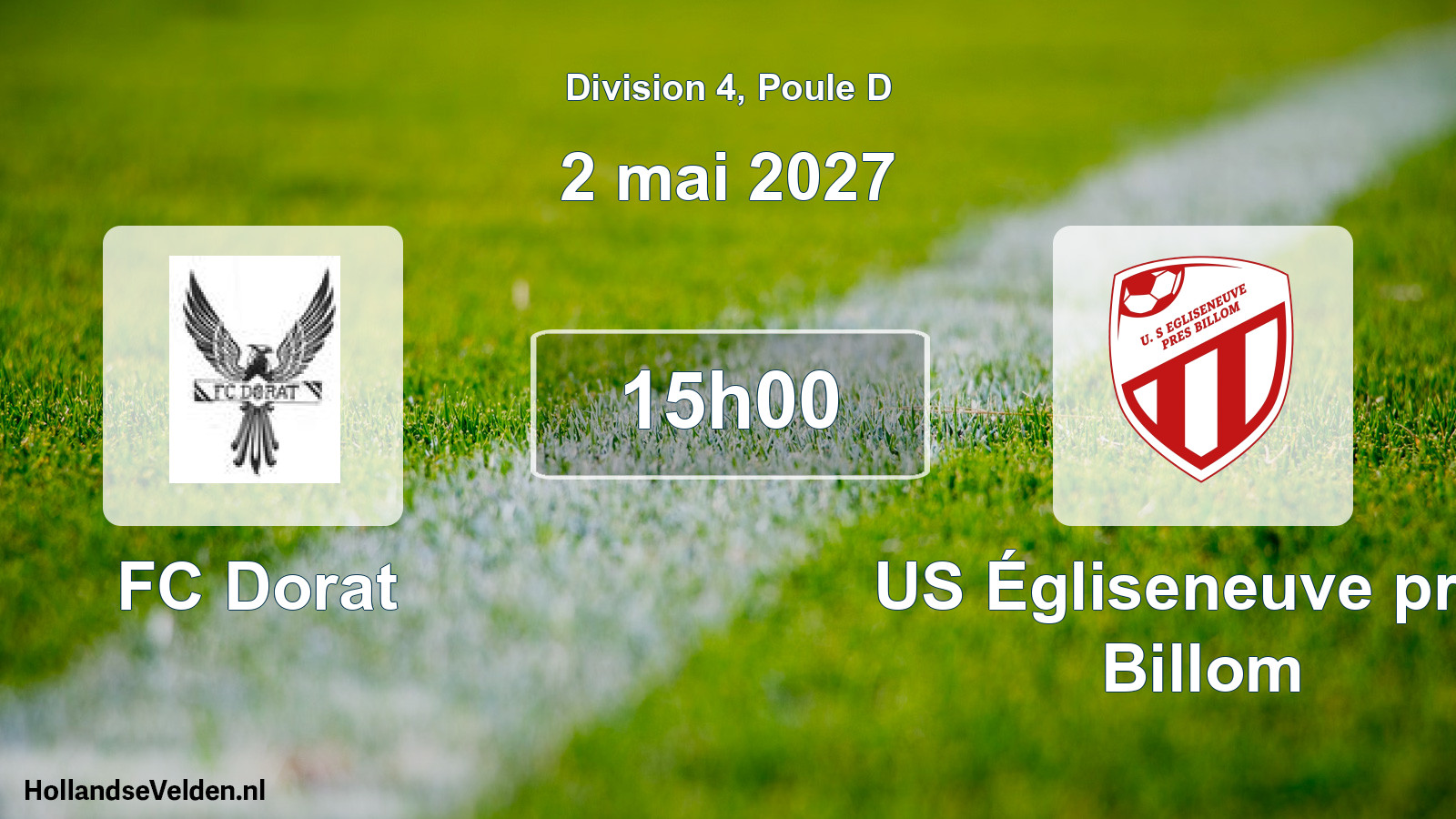 Scheduled Match: FC Dorat - US Égliseneuve près Billom (2 May 2027)