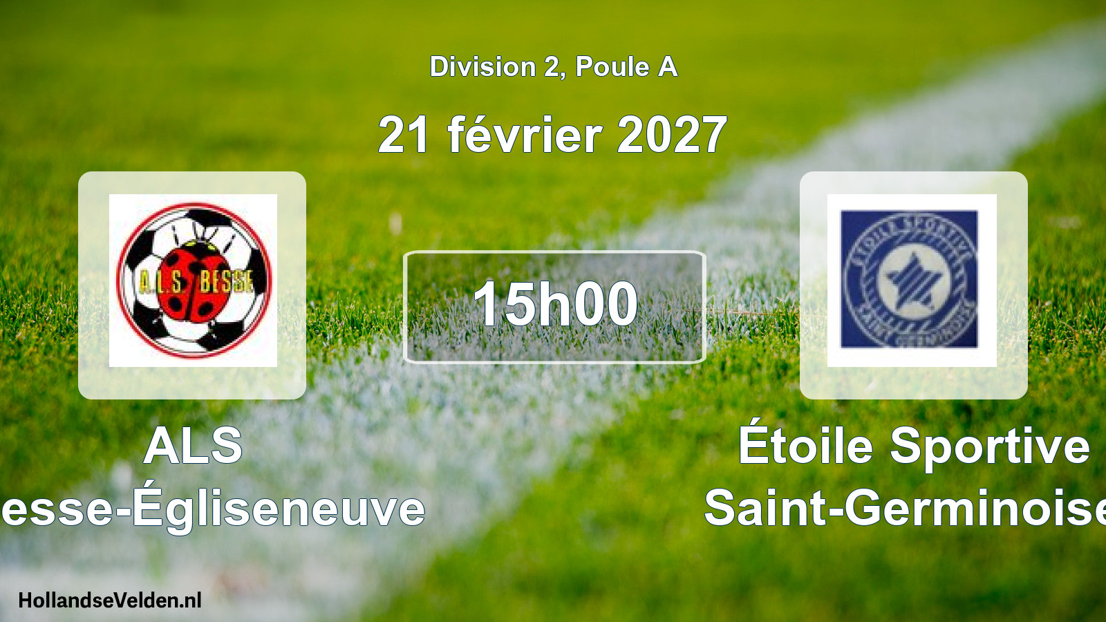 Scheduled Match: ALS Besse-Égliseneuve - Étoile Sportive Saint-Germinoise (21 February 2027)