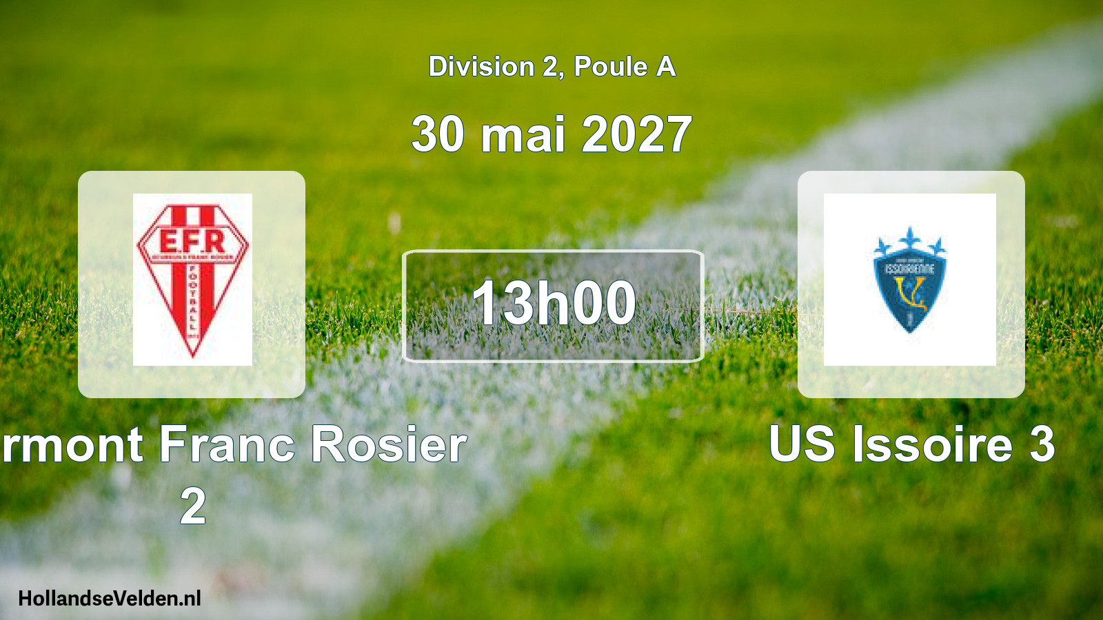 Match programmé: Clermont Franc Rosier 2 - US Issoire 3 (30 mai 2027)