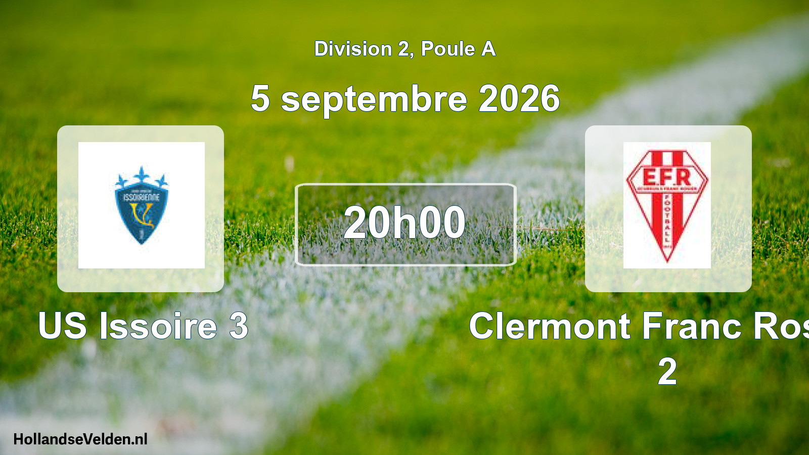 Scheduled Match: US Issoire 3 - Clermont Franc Rosier 2 (5 September 2026)