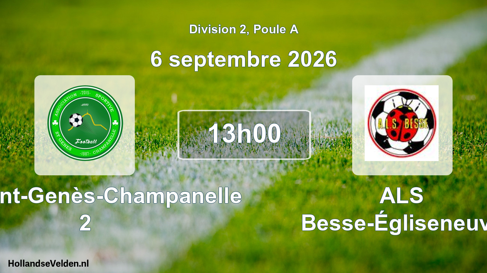 Match programmé: AS Saint-Genès-Champanelle 2 - ALS Besse-Égliseneuve (6 septembre 2026)