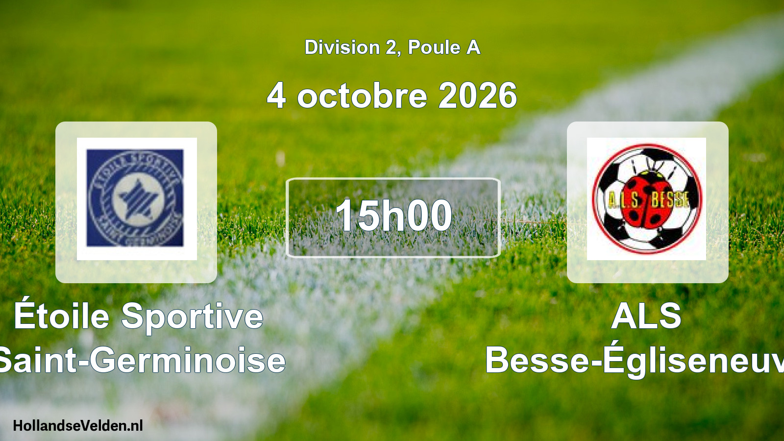 Scheduled Match: Étoile Sportive Saint-Germinoise - ALS Besse-Égliseneuve (4 October 2026)