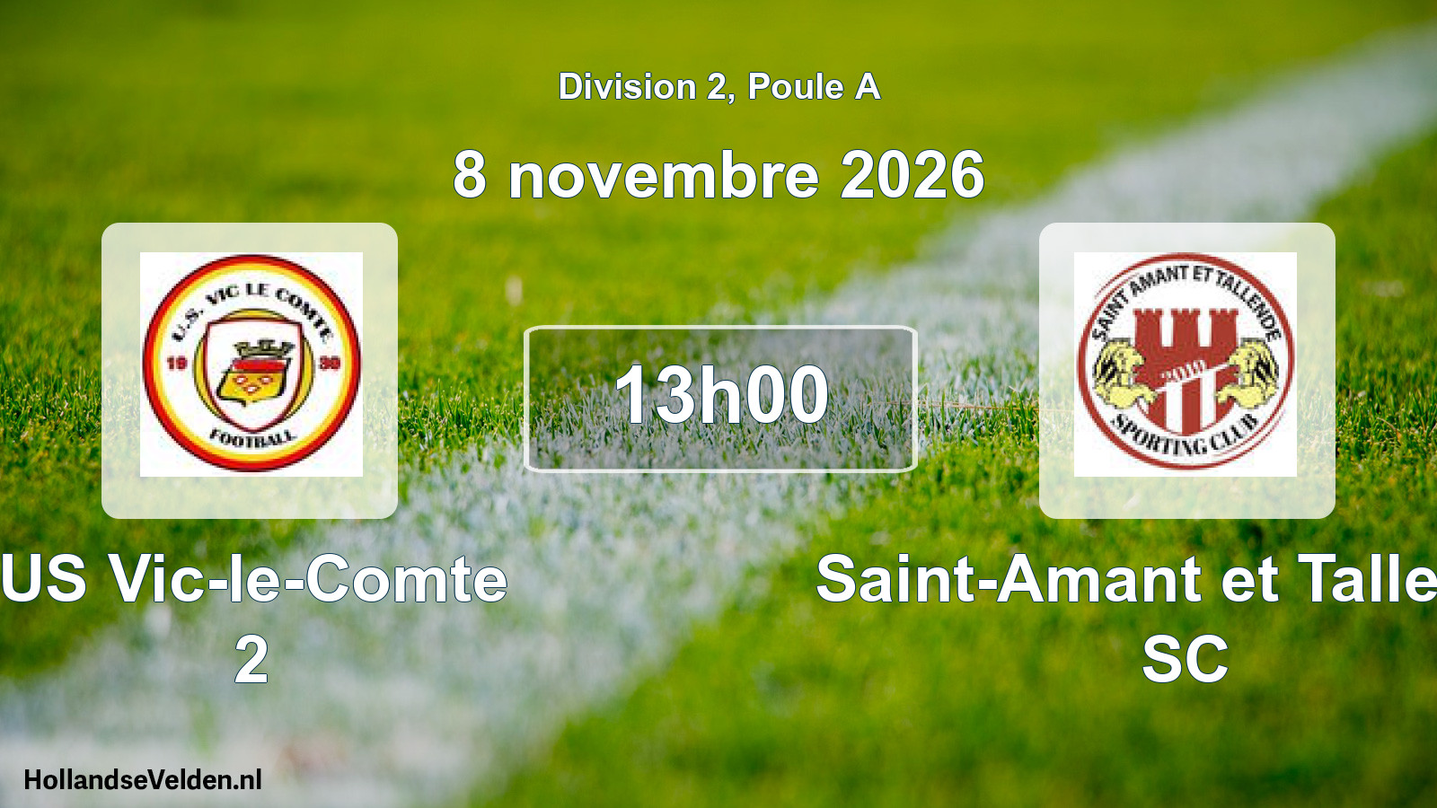 Scheduled Match: US Vic-le-Comte 2 - Saint-Amant et Tallende SC (8 November 2026)