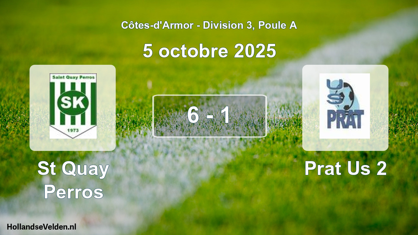 Total number of matches played: St Quay Perros - Prat Us 2 6 - 1 (5 October 2025)