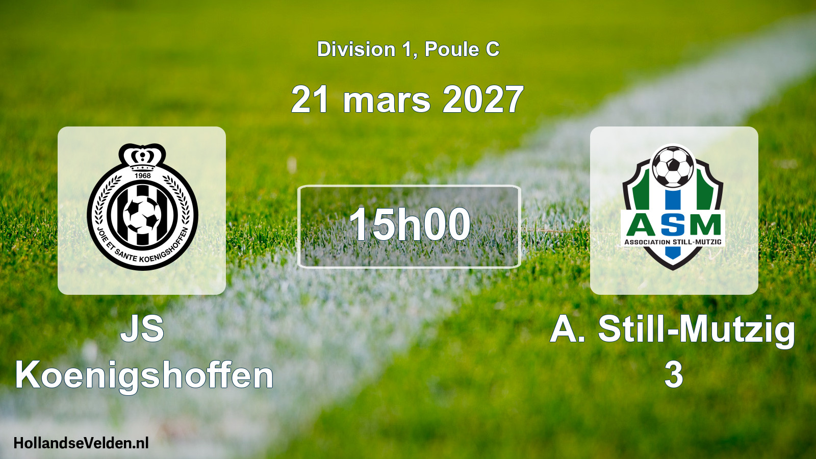 Scheduled Match: JS Koenigshoffen - A. Still-Mutzig 3 (21 March 2027)