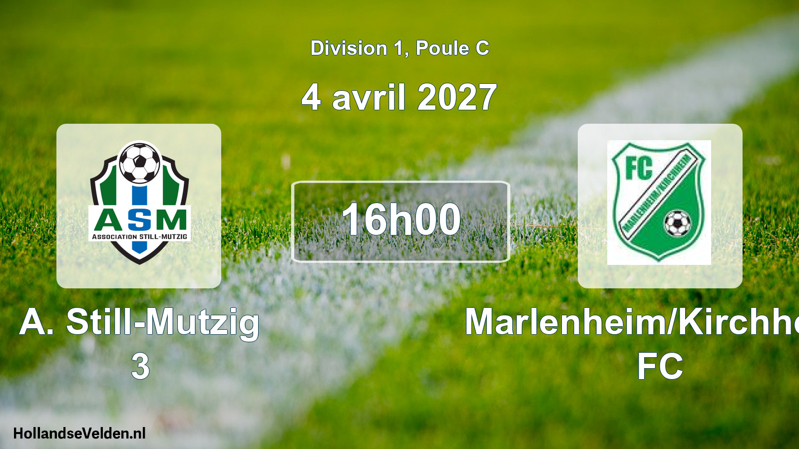Scheduled Match: A. Still-Mutzig 3 - Marlenheim/Kirchheim FC (4 April 2027)