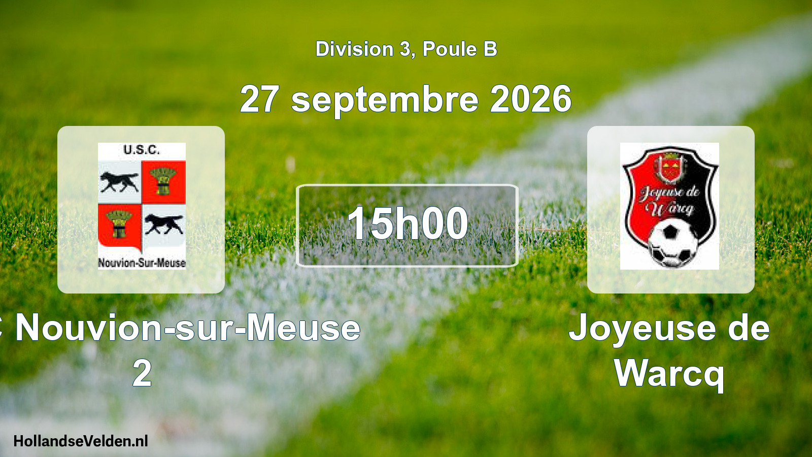 Scheduled Match: USC Nouvion-sur-Meuse 2 - Joyeuse de Warcq (27 September 2026)