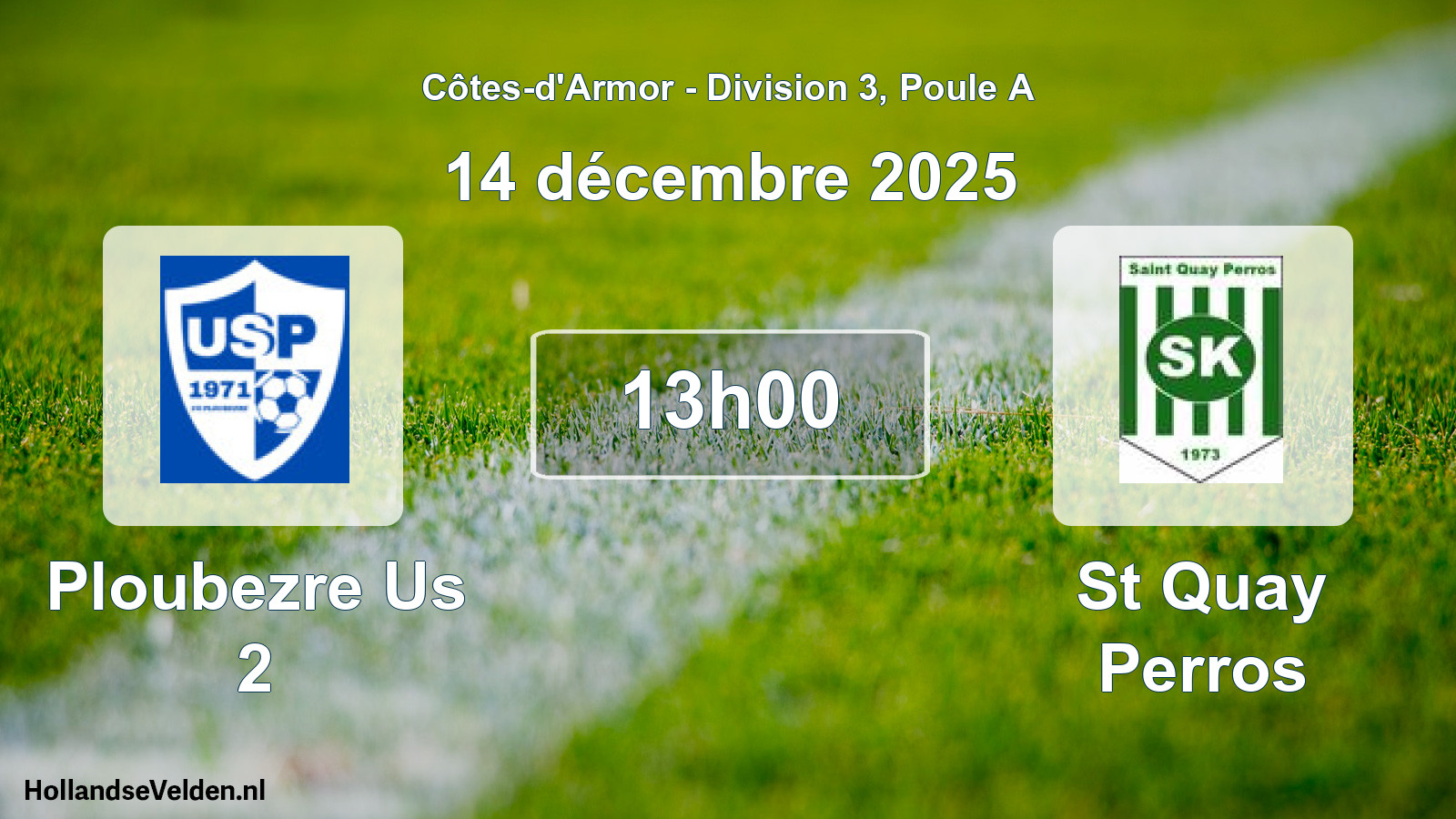 Geplande wedstrijd: Ploubezre Us 2 - St Quay Perros (14 décembre 2025)