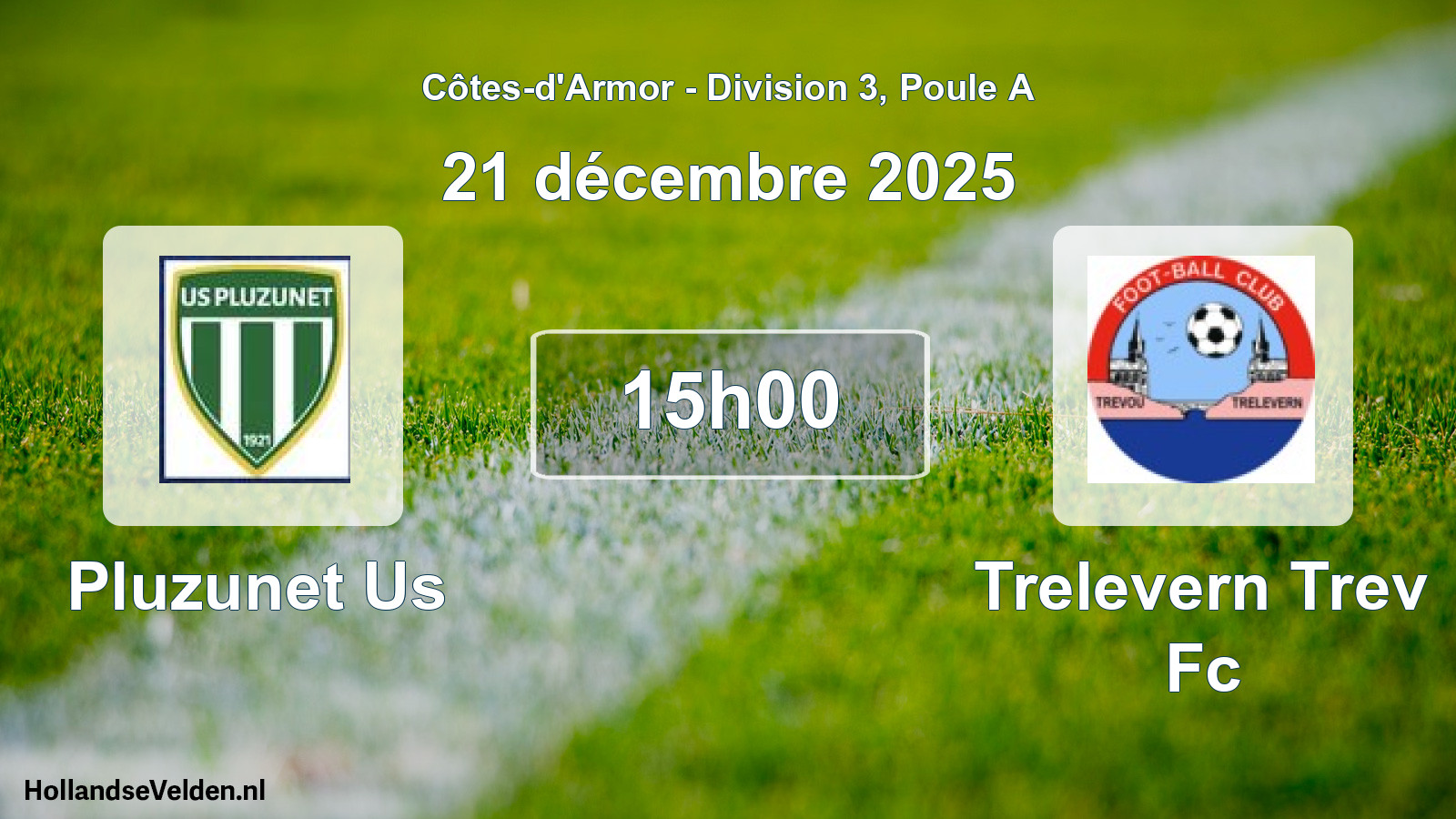 Geplande wedstrijd: Pluzunet Us - Trelevern Trev Fc (21 december 2025)