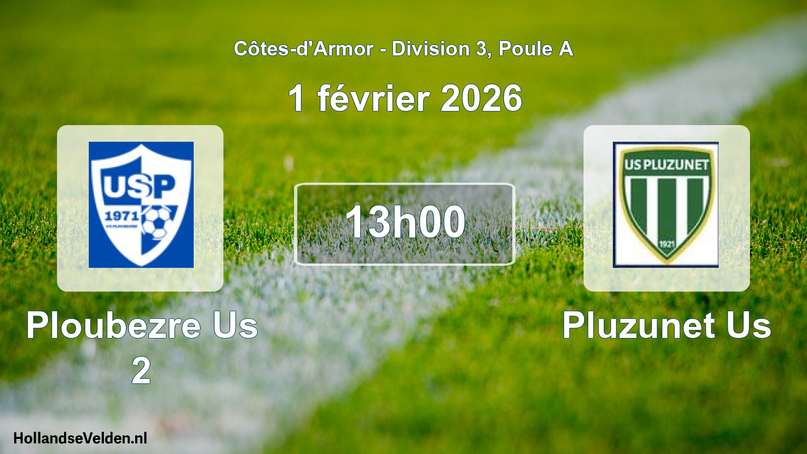 Geplande wedstrijd: Ploubezre Us 2 - Pluzunet Us (1 février 2026)
