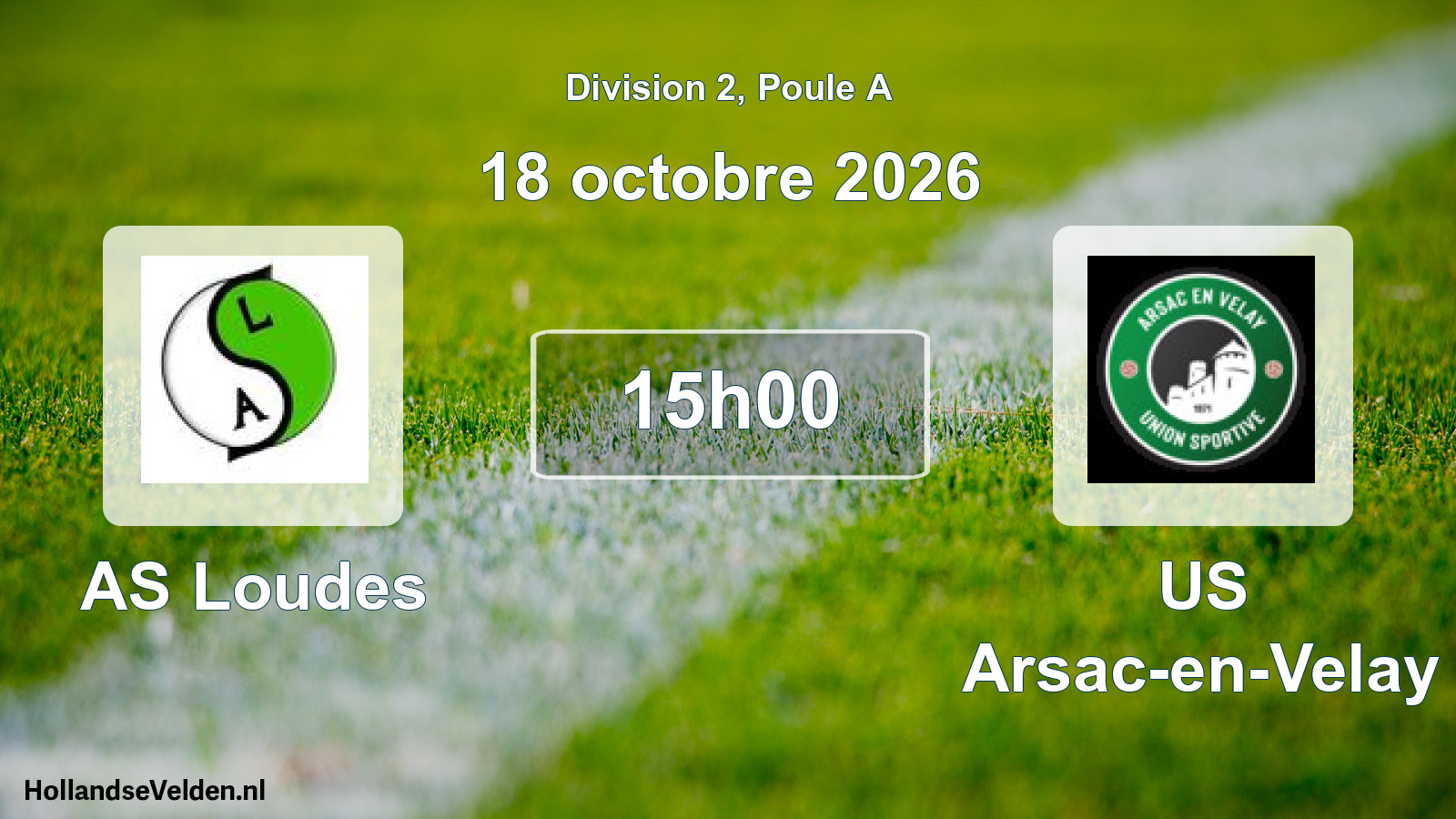 Scheduled Match: AS Loudes - US Arsac-en-Velay (18 October 2026)