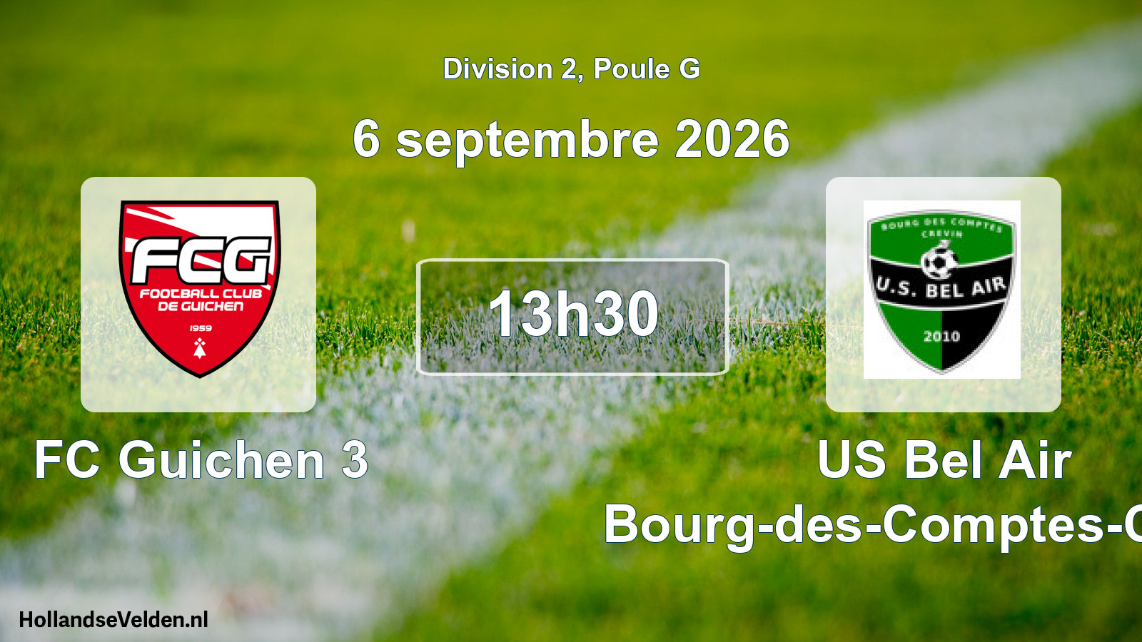 Scheduled Match: FC Guichen 3 - US Bel Air Bourg-des-Comptes-Crevin (6 September 2026)