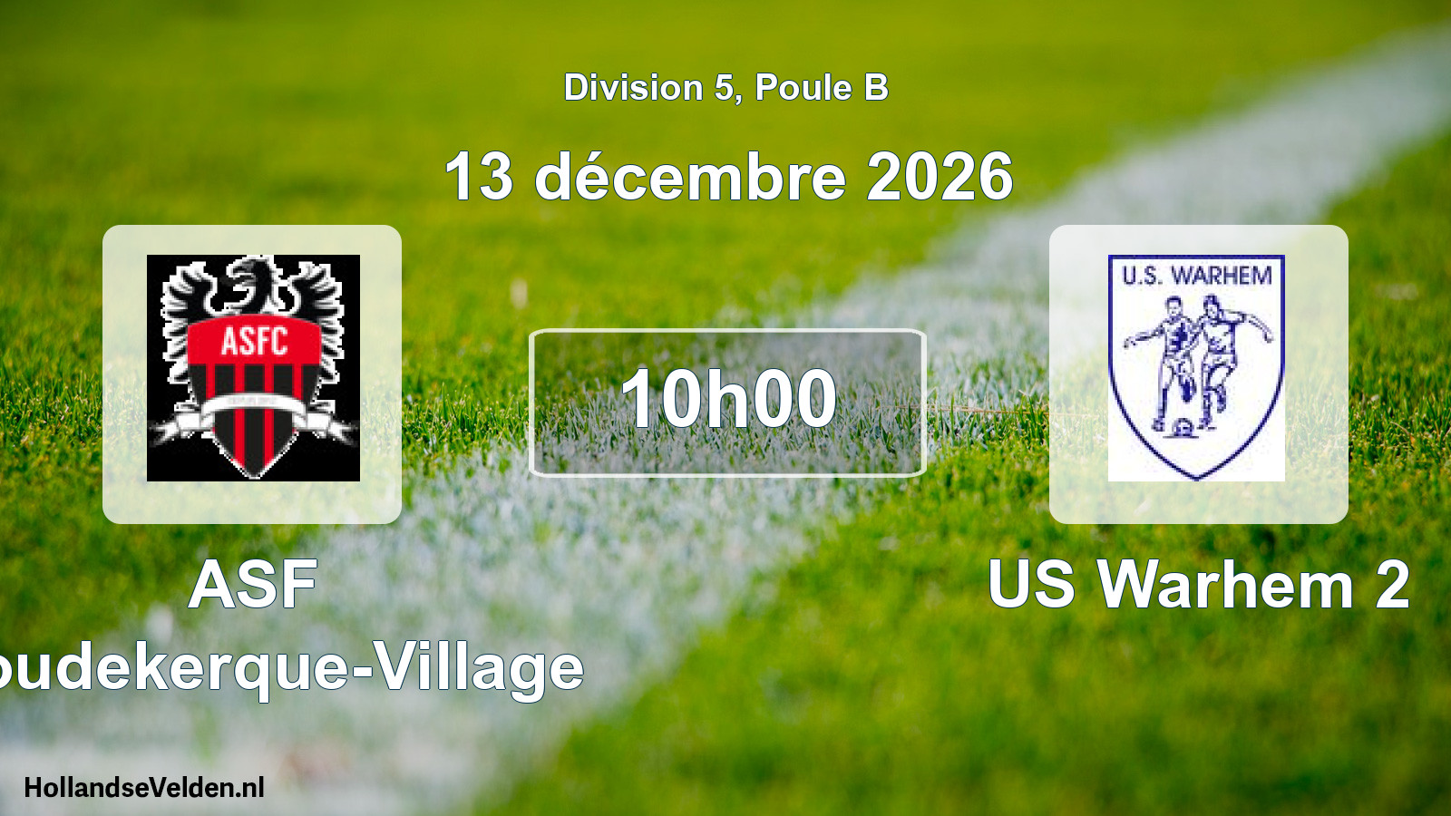Geplande wedstrijd: ASF Coudekerque-Village - US Warhem 2 (13 december 2026)