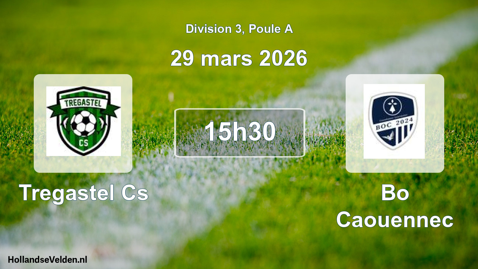 Geplande wedstrijd: Tregastel Cs - Bo Caouennec (29 maart 2026)