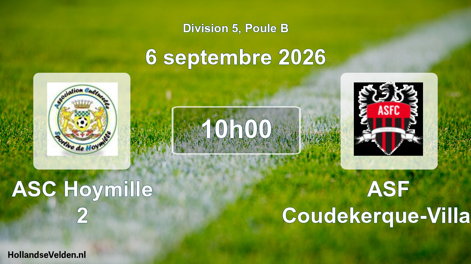 Match programmé: ASC Hoymille 2 - ASF Coudekerque-Village (6 septembre 2026)