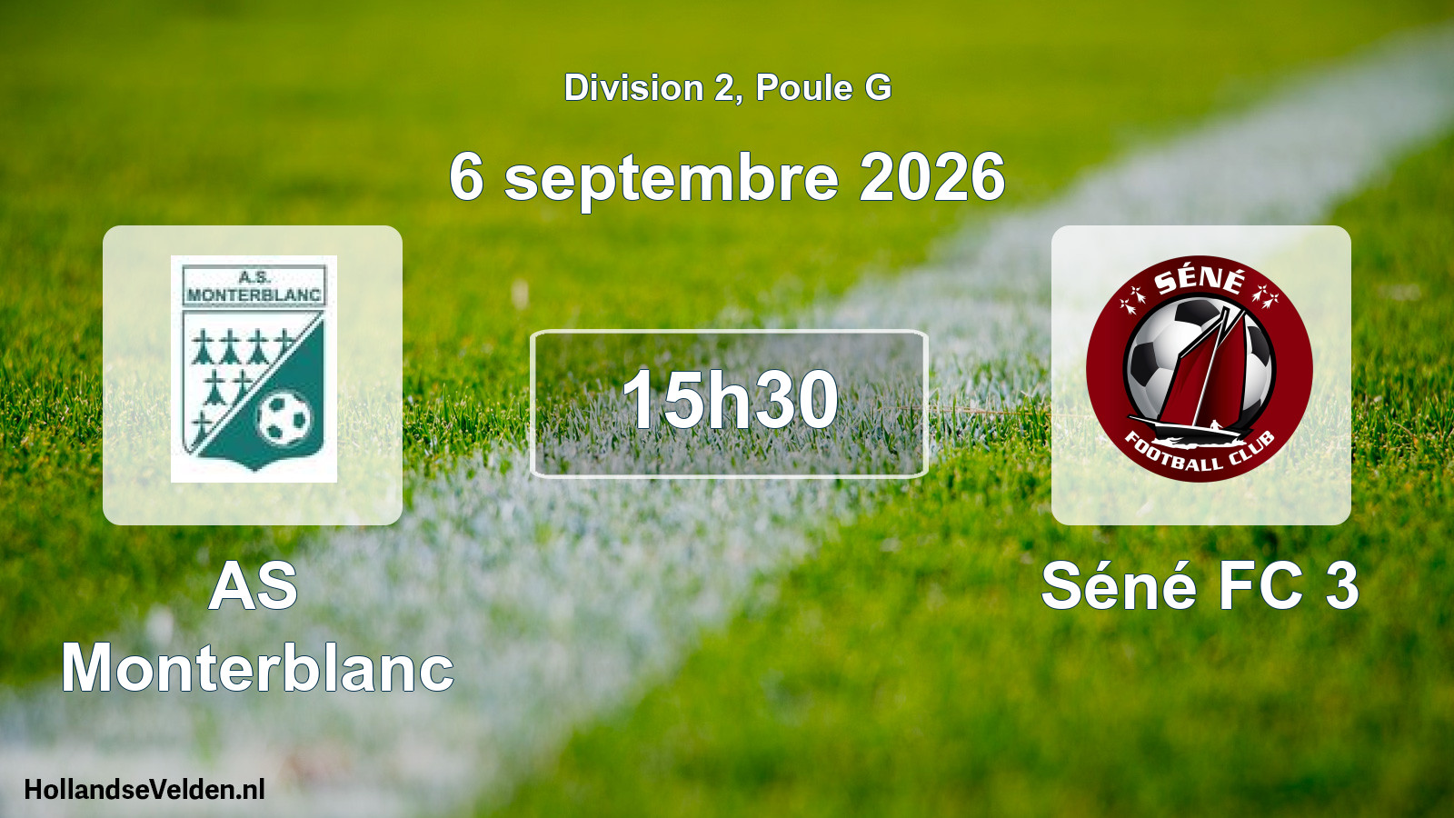 Match programmé: AS Monterblanc - Séné FC 3 (6 septembre 2026)