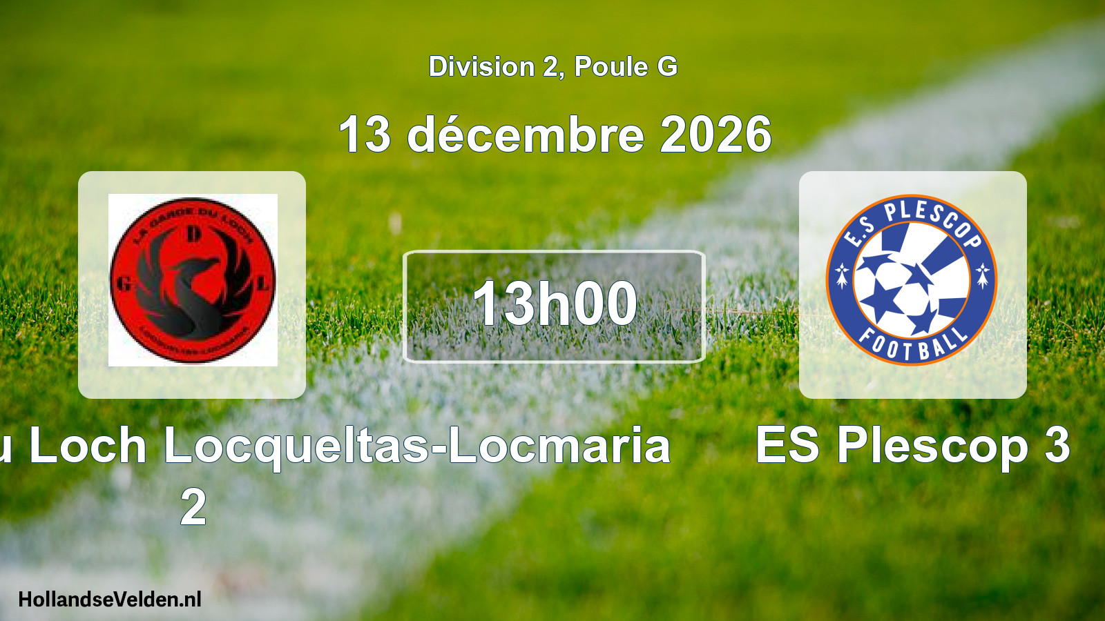 Match programmé: La Garde du Loch Locqueltas-Locmaria 2 - ES Plescop 3 (13 décembre 2026)