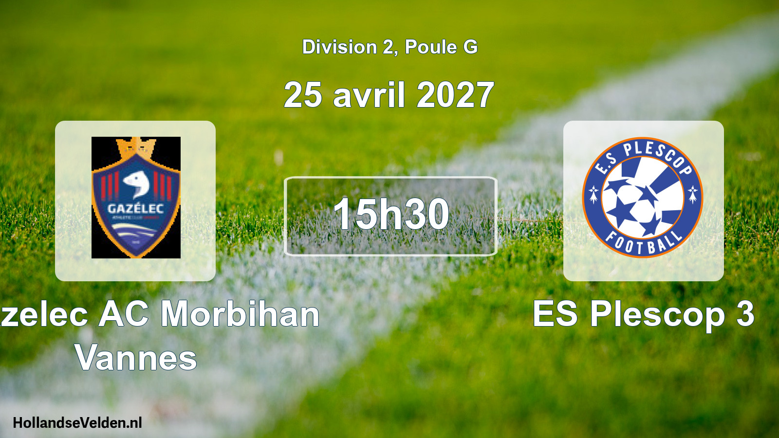 Match programmé: Gazelec AC Morbihan Vannes - ES Plescop 3 (25 avril 2027)