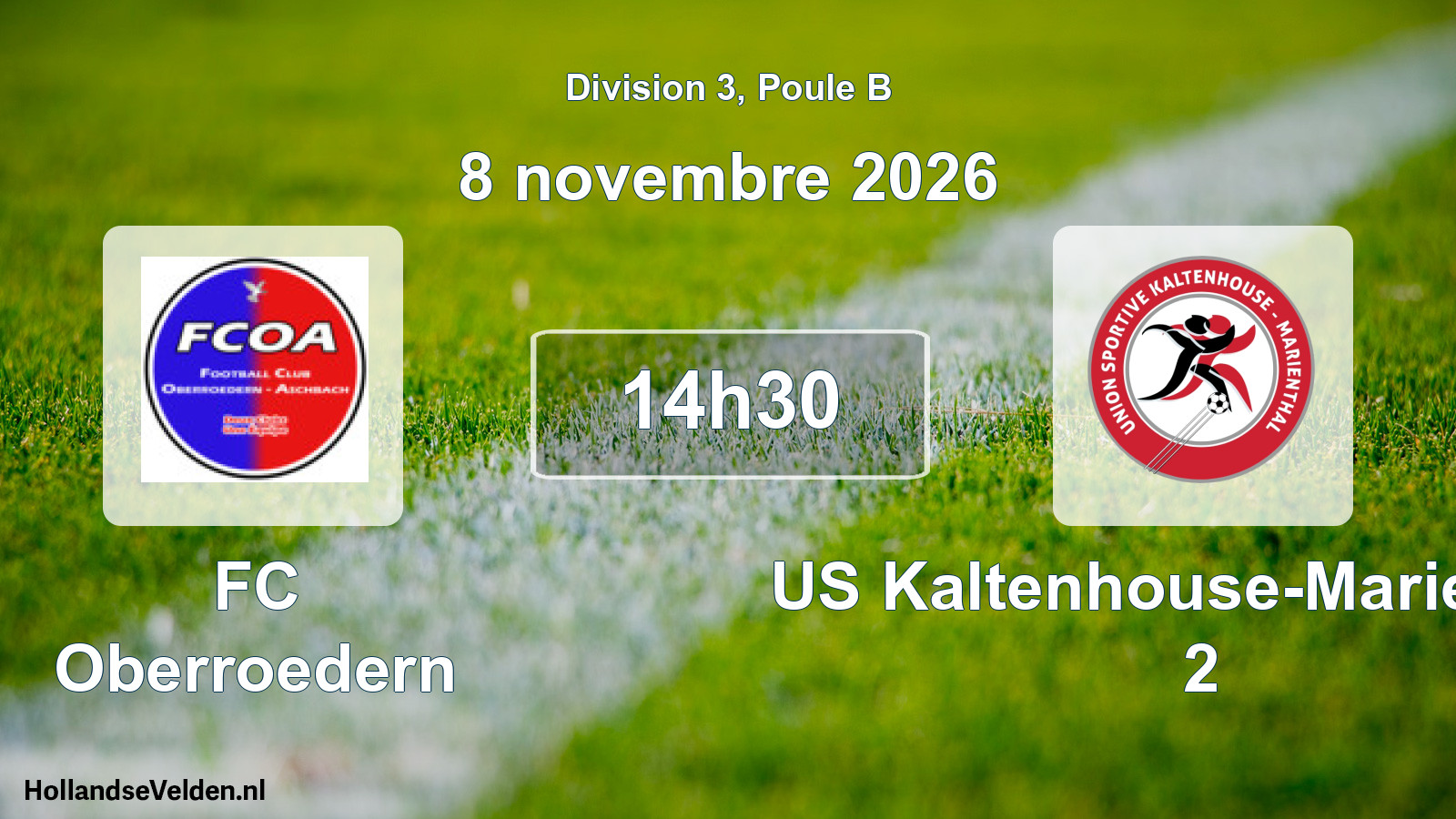 Match programmé: FC Oberroedern - US Kaltenhouse-Marienthal 2 (8 novembre 2026)