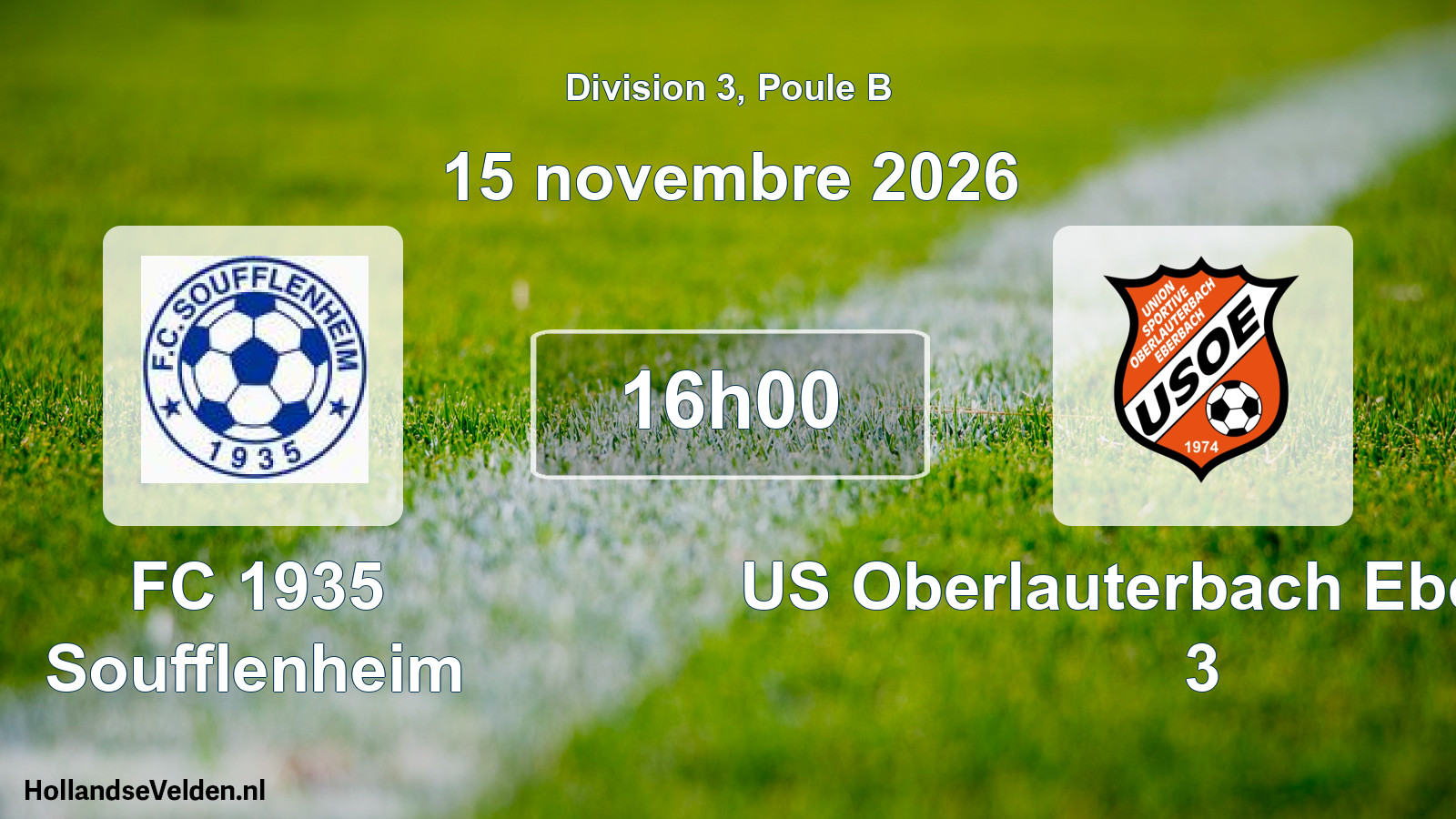 Scheduled Match: FC 1935 Soufflenheim - US Oberlauterbach Eberbach 3 (15 November 2026)