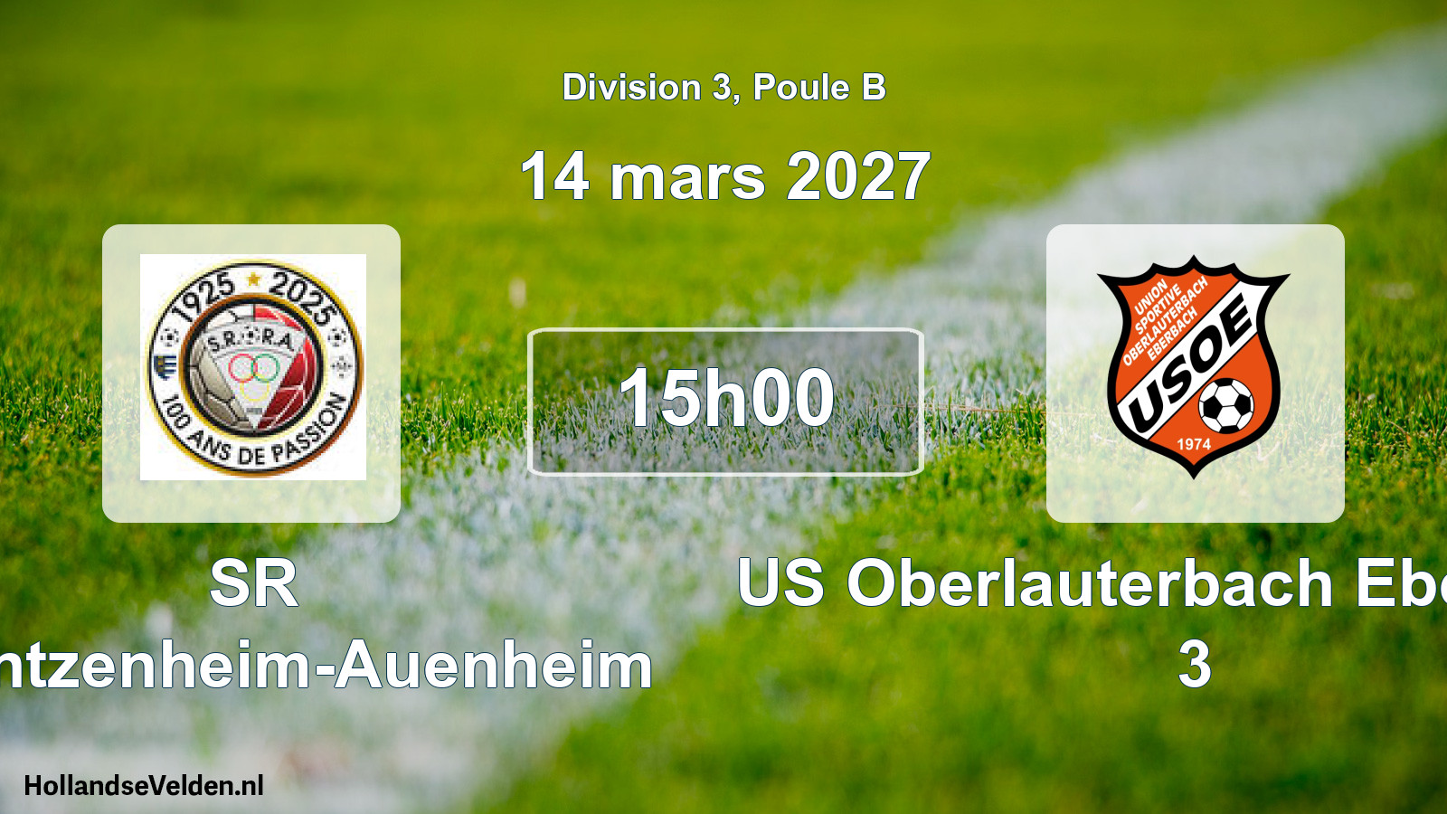 Match programmé: SR Rountzenheim-Auenheim - US Oberlauterbach Eberbach 3 (14 mars 2027)