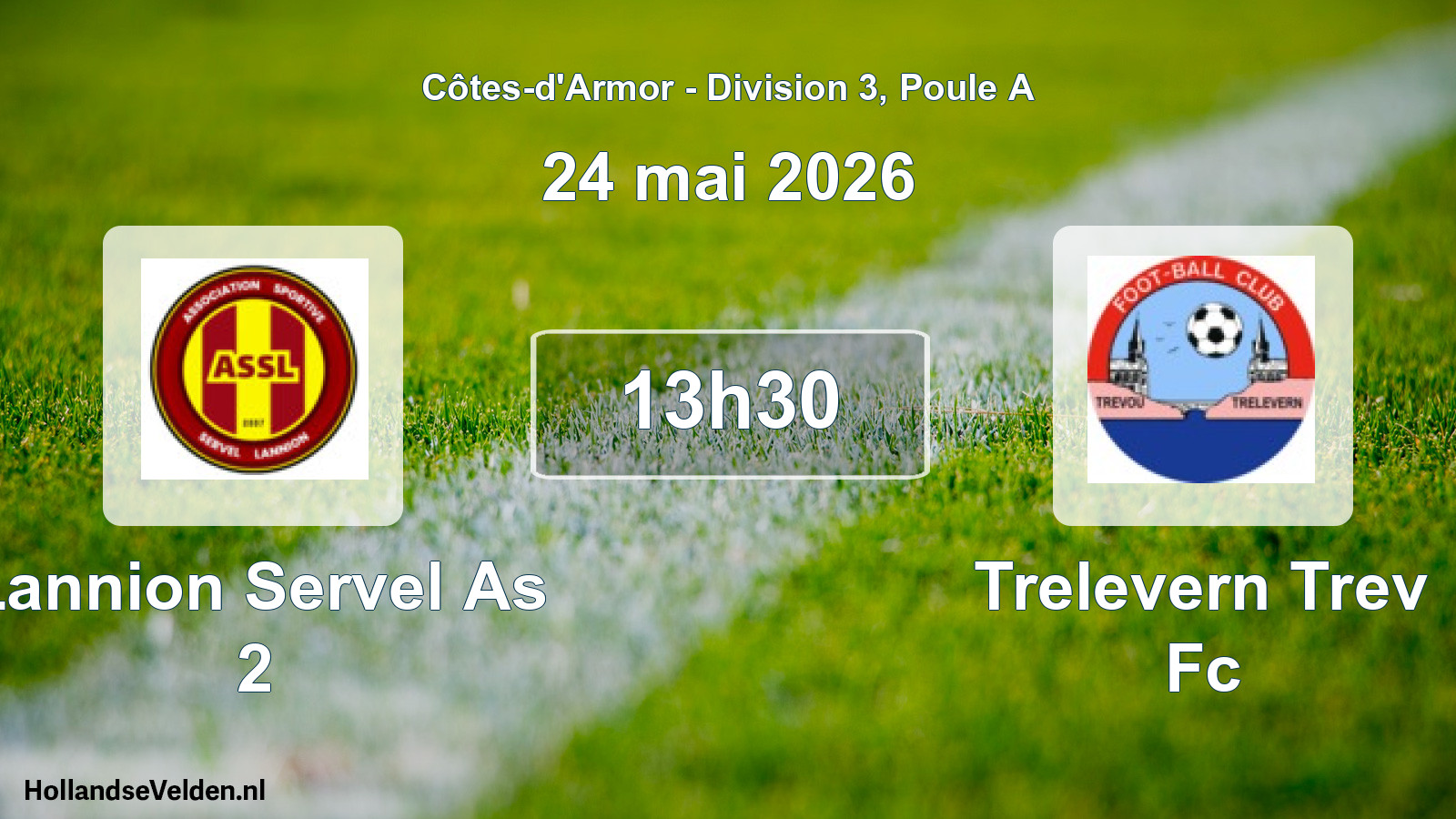 Geplande wedstrijd: Lannion Servel As 2 - Trelevern Trev Fc (24 mai 2026)