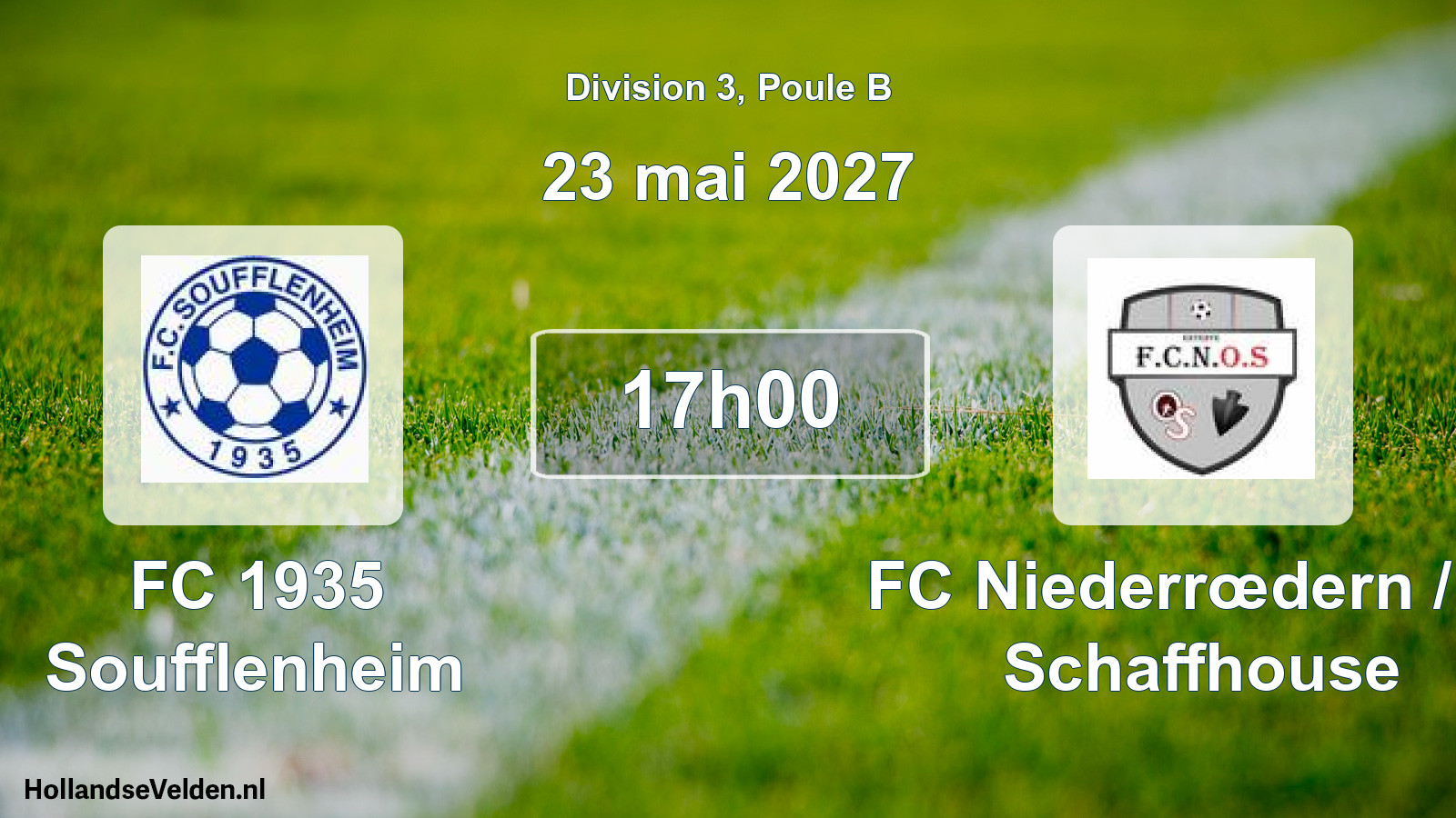 Scheduled Match: FC 1935 Soufflenheim - FC Niederrœdern / O. Schaffhouse (23 May 2027)