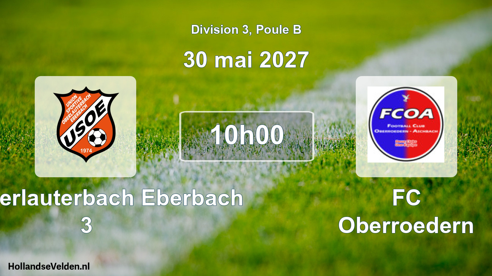 Scheduled Match: US Oberlauterbach Eberbach 3 - FC Oberroedern (30 May 2027)