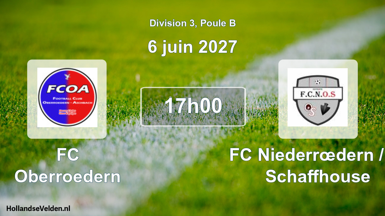 Scheduled Match: FC Oberroedern - FC Niederrœdern / O. Schaffhouse (6 June 2027)