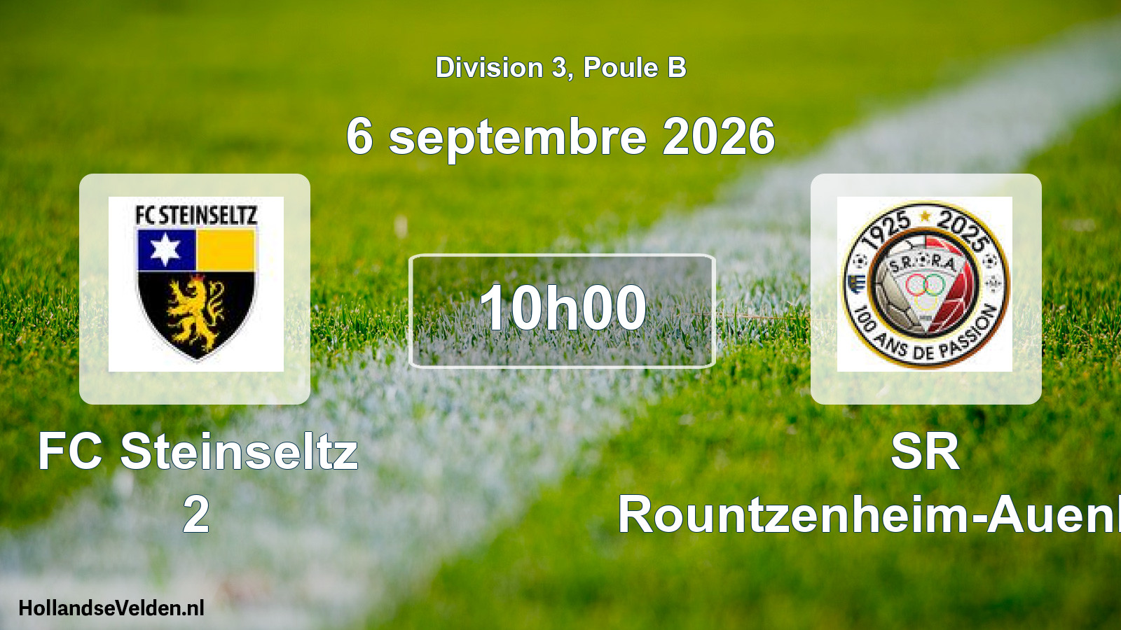 Scheduled Match: FC Steinseltz 2 - SR Rountzenheim-Auenheim (6 September 2026)