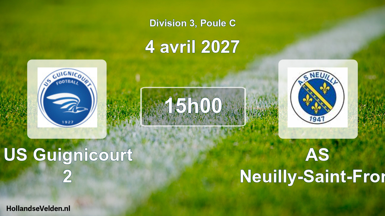 Scheduled Match: US Guignicourt 2 - AS Neuilly-Saint-Front (4 April 2027)