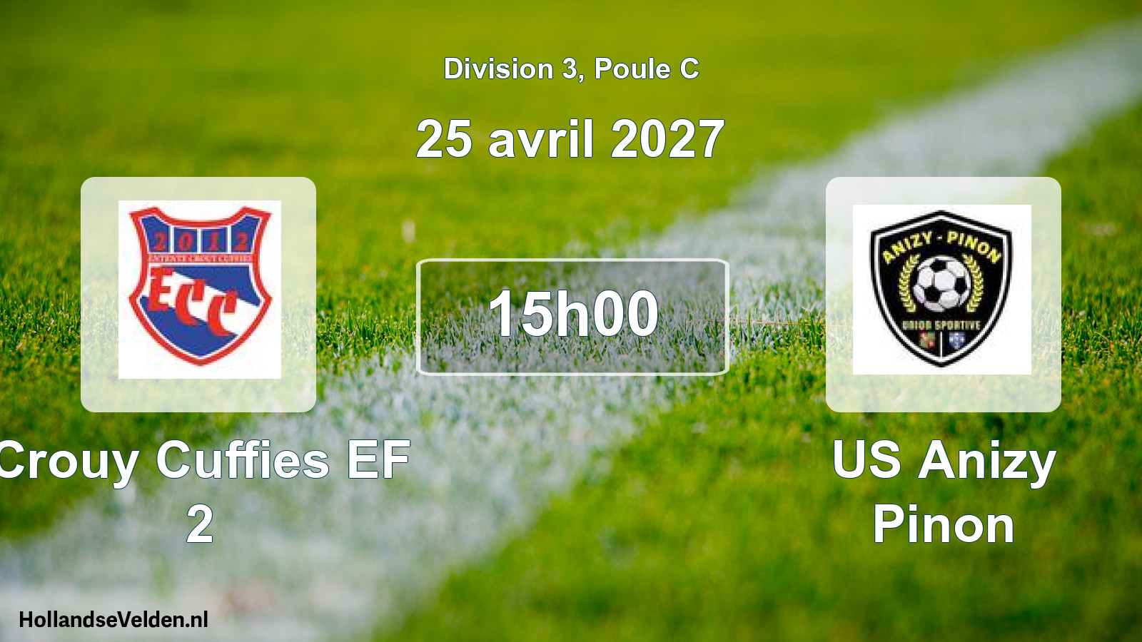 Match programmé: Crouy Cuffies EF 2 - US Anizy Pinon (25 avril 2027)