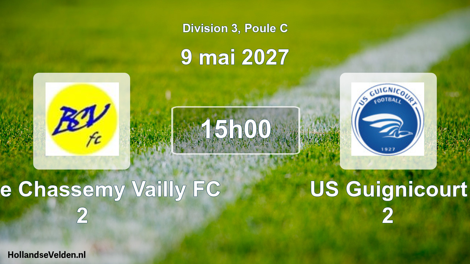 Scheduled Match: Braine Chassemy Vailly FC 2 - US Guignicourt 2 (9 May 2027)
